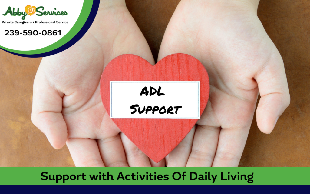 Fort Myers #1 Best Caregivers For Activity Of Daily Living Help 1 Activities of daily living help